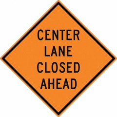 NMC - "Center Lane Closed", 30" Wide x 30" High, Aluminum Traffic Control Signs - 0.08" Thick, Black on Orange, High Intensity Reflectivity, Diamond, Post Mount - Makers Industrial Supply