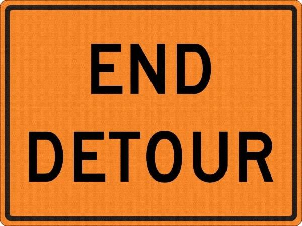 NMC - "End Detour", 30" Wide x 30" High, Aluminum Construction Roadway Signs - 0.08" Thick, Black on Orange, High Intensity Reflectivity, Diamond, Post Mount - Makers Industrial Supply