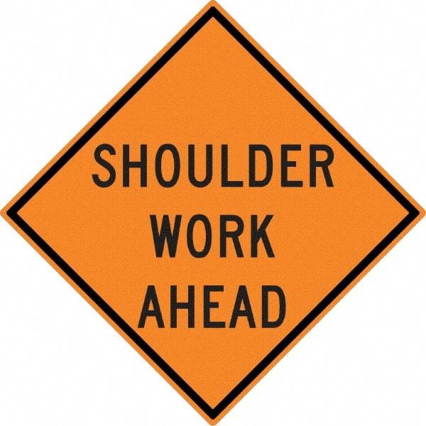 NMC - "Shoulder Work Ahead", 30" Wide x 30" High, Aluminum Construction Roadway Signs - 0.08" Thick, Black on Orange, High Intensity Reflectivity, Diamond, Post Mount - Makers Industrial Supply