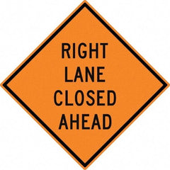 NMC - "Right Lane Closed Ahead", 30" Wide x 30" High, Aluminum Traffic Control Signs - 0.08" Thick, Black on Orange, High Intensity Reflectivity, Diamond, Post Mount - Makers Industrial Supply