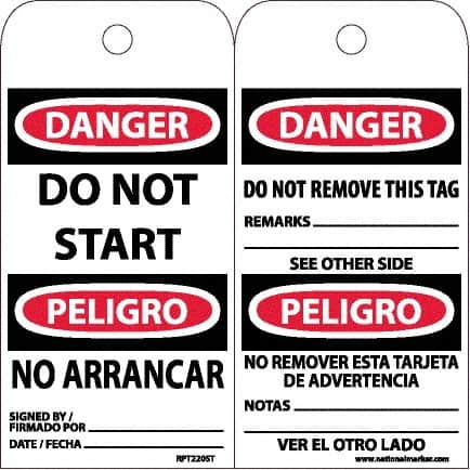 NMC - 6" High x 3" Long, DANGER - DO NOT START, English & Spanish Safety & Facility Accident Prevention Tag - Tag Header: Danger, 2 Sides, White Poly - Makers Industrial Supply