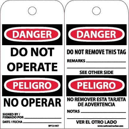 NMC - 6" High x 3" Long, DANGER - DO NOT OPERATE, English & Spanish Safety & Facility Accident Prevention Tag - Tag Header: Danger, 2 Sides, White Poly - Makers Industrial Supply