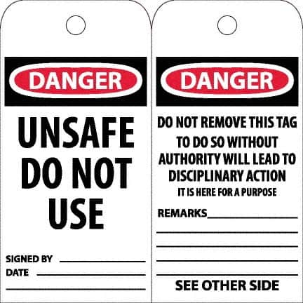 NMC - 6" High x 3" Long, DANGER - UNSAFE DO NOT USE, English Safety & Facility Accident Prevention Tag - Tag Header: Danger, 2 Sides, White Poly - Makers Industrial Supply