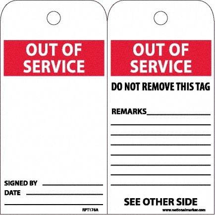 NMC - 6" High x 3" Long, OUT OF SERVICE, English Safety & Facility Accident Prevention Tag - 2 Sides, White Unrippable Vinyl - Makers Industrial Supply