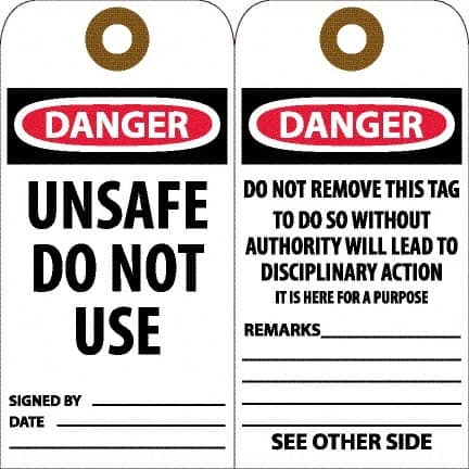 NMC - 6" High x 3" Long, DANGER - UNSAFE DO NOT USE, English Safety & Facility Accident Prevention Tag - Tag Header: Danger, 2 Sides, White Unrippable Vinyl - Makers Industrial Supply