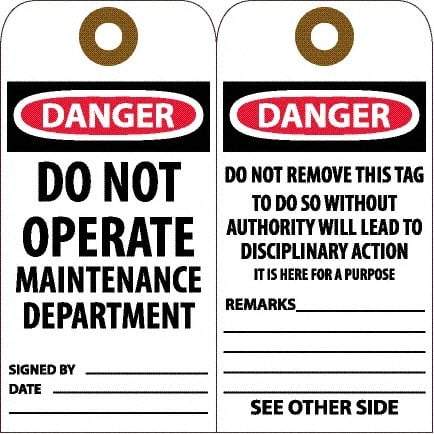 NMC - 6" High x 3" Long, DANGER - DO NOT OPERATE - MAINTENANCE DEPARTMENT, English Safety & Facility Accident Prevention Tag - Tag Header: Danger, 2 Sides, White Unrippable Vinyl - Makers Industrial Supply