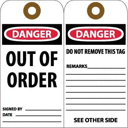 NMC - 6" High x 3" Long, DANGER - OUT OF ORDER, English Safety & Facility Accident Prevention Tag - Tag Header: Danger, 2 Sides, White Unrippable Vinyl - Makers Industrial Supply