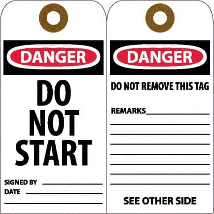 NMC - 6" High x 3" Long, DANGER - DO NOT START, English Safety & Facility Accident Prevention Tag - Tag Header: Danger, 2 Sides, White Unrippable Vinyl - Makers Industrial Supply