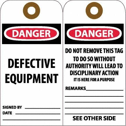 NMC - 6" High x 3" Long, DANGER - DEFECTIVE EQUIPMENT, English Safety & Facility Accident Prevention Tag - Tag Header: Danger, 2 Sides, White Unrippable Vinyl - Makers Industrial Supply