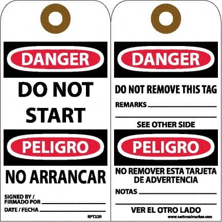 NMC - 6" High x 3" Long, DANGER - DO NOT START, English & Spanish Safety & Facility Accident Prevention Tag - Tag Header: Danger, 2 Sides, White Unrippable Vinyl - Makers Industrial Supply