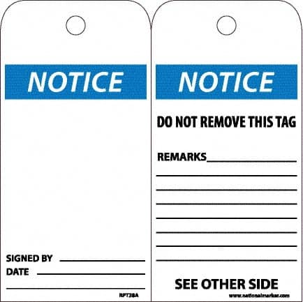 NMC - 6" High x 3" Long, Notice, English Safety & Facility Accident Prevention Tag - Tag Header: Notice, 2 Sides, White Unrippable Vinyl - Makers Industrial Supply