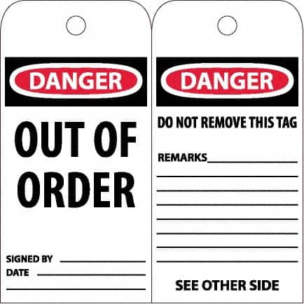 NMC - 6" High x 3" Long, DANGER - OUT OF ORDER, English Safety & Facility Accident Prevention Tag - Tag Header: Danger, 2 Sides, White Unrippable Vinyl - Makers Industrial Supply