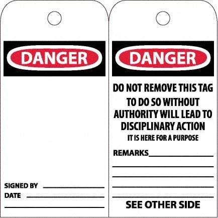 NMC - 6" High x 3" Long, DANGER, English Safety & Facility Accident Prevention Tag - Tag Header: Danger, 2 Sides, White Unrippable Vinyl - Makers Industrial Supply