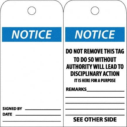 NMC - 6" High x 3" Long, Notice, English Safety & Facility Accident Prevention Tag - Tag Header: Notice, 2 Sides, White Poly - Makers Industrial Supply