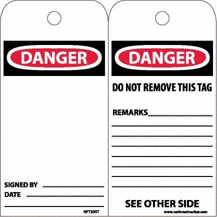 NMC - 6" High x 3" Long, DANGER, English Safety & Facility Accident Prevention Tag - Tag Header: Danger, 2 Sides, White Poly - Makers Industrial Supply