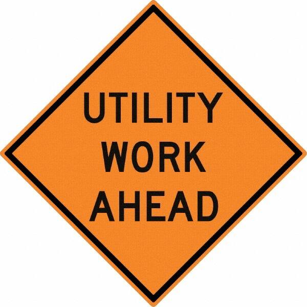 NMC - "Utility Work Ahead", 30" Wide x 30" High, Aluminum Construction Roadway Signs - 0.08" Thick, Black on Orange, High Intensity Reflectivity, Diamond, Post Mount - Makers Industrial Supply