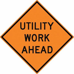 NMC - "Utility Work Ahead", 30" Wide x 30" High, Aluminum Construction Roadway Signs - 0.08" Thick, Black on Orange, High Intensity Reflectivity, Diamond, Post Mount - Makers Industrial Supply