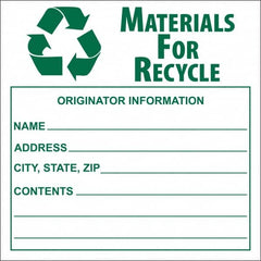 NMC - Universal Label - Legend: Materials for Recycle - Originator Information - Name _____, Address _____, City, State, Zip _____, Contents _______, English, Green, 6" Long x 6" High, Sign Muscle Finish - Makers Industrial Supply