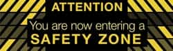 NMC - Attention - You Are Now Entering a Safety Zone, 120 Inch Long x 36 Inch High, Safety Banner - Polyethylene, English, Printed on 1 Side - Makers Industrial Supply