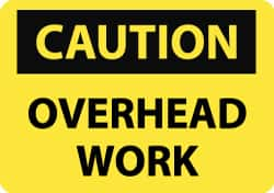 NMC - "Caution - Overhead Work", 10" Long x 14" Wide, Aluminum Safety Sign - Rectangle, 0.04" Thick, Use for Accident Prevention - Makers Industrial Supply