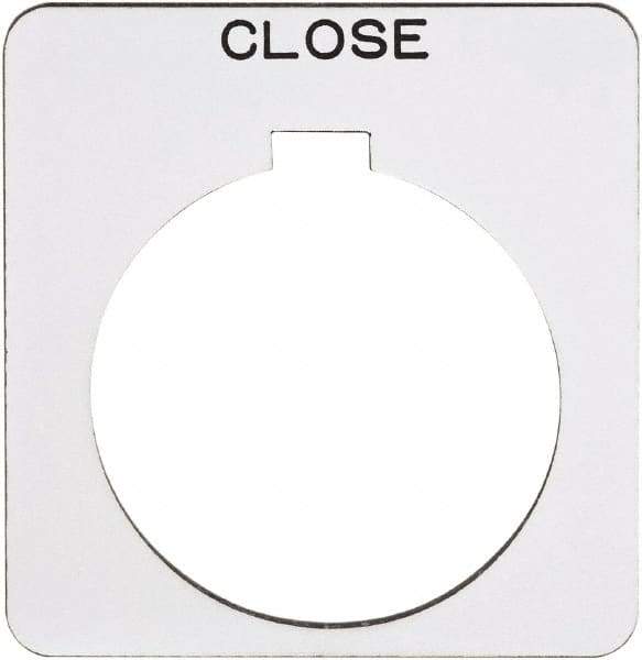 Schneider Electric - Square, Plastic Legend Plate - Close - White Background, Black Letters, 1.22 Inch Hole Diameter, 1-3/4 Inch Square - Makers Industrial Supply