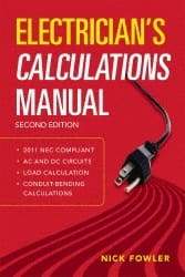 McGraw-Hill - Electrician's Calculations Manual Publication, 2nd Edition - by Nick Fowler, McGraw-Hill, 2011 - Makers Industrial Supply