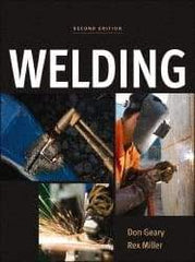 McGraw-Hill - Welding Publication, 2nd Edition - by Don Geary & Rex Miller, McGraw-Hill, 2011 - Makers Industrial Supply