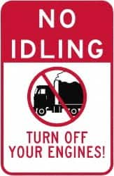 NMC - "Turn Off Your Engine", 18" Long x 12" Wide, Aluminum Safety Sign - Use for Workplace/Safety - Makers Industrial Supply