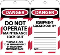 NMC - 3" High x 6" Long, DANGER - DO NOT OPERATE - MAINTENANCE LOCK OUT - THIS TAG & LOCK TO BE REMOVED ONLY BY THE PERSON SHOWN ON BACK, English Safety & Facility Lockout Tag - Tag Header: Danger, 2 Sides, Black, Red & White Synthetic Paper - Makers Industrial Supply