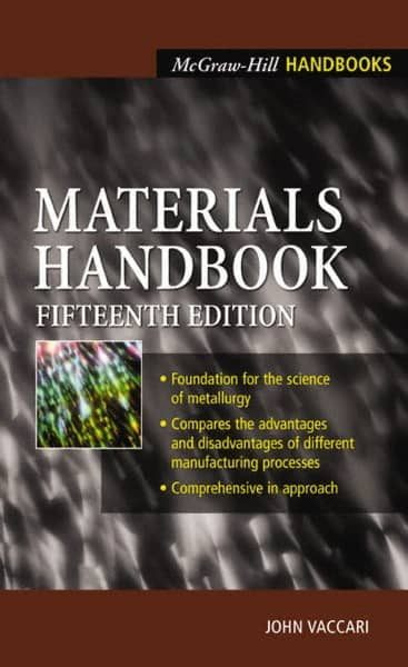 McGraw-Hill - MATERIALS HANDBOOK - by John Vaccari, McGraw-Hill, 2002 - Makers Industrial Supply