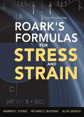 McGraw-Hill - ROARKS FORMULAS FOR STRESS AND STRAIN Handbook, 8th Edition - by Warren Young, Richard Budynas & Ali Sadegh, McGraw-Hill, 2011 - Makers Industrial Supply