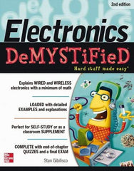 McGraw-Hill - ELECTRONICS DEMYSTIFIED Handbook, 2nd Edition - by Stan Gibilisco, McGraw-Hill, 2011 - Makers Industrial Supply