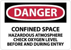 NMC - "Danger - Confined Space - Hazardous Atmosphere - Check Oxygen Level Before and During Entry", 10" Long x 14" Wide, Pressure-Sensitive Vinyl Safety Sign - Rectangle, 0.004" Thick, Use for Accident Prevention - Makers Industrial Supply