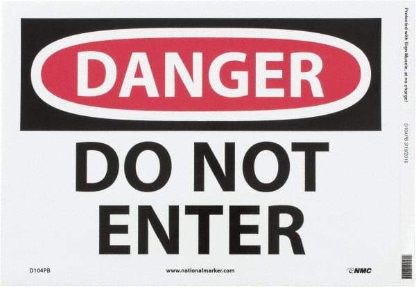 NMC - "Danger - Do Not Enter", 10" Long x 14" Wide, Pressure-Sensitive Vinyl Safety Sign - Rectangle, 0.004" Thick, Use for Security & Admittance - Makers Industrial Supply