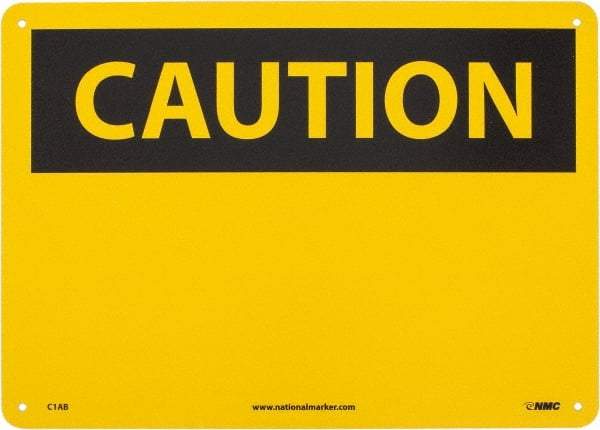 NMC - "Caution - Blank No Legend", 10" Long x 14" Wide, Aluminum Safety Sign - Rectangle, 0.04" Thick, Use for Accident Prevention - Makers Industrial Supply