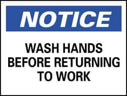 NMC - "Notice - Wash Hands Before Returning to Work", 10" Long x 14" Wide, Aluminum Safety Sign - Rectangle, 0.04" Thick, Use for Restroom, Janitorial & Housekeeping - Makers Industrial Supply