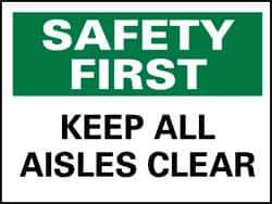 NMC - "Safety First - Keep All Aisles Clear", 10" Long x 14" Wide, Rigid Plastic Safety Sign - Rectangle, 0.05" Thick, Use for Accident Prevention - Makers Industrial Supply