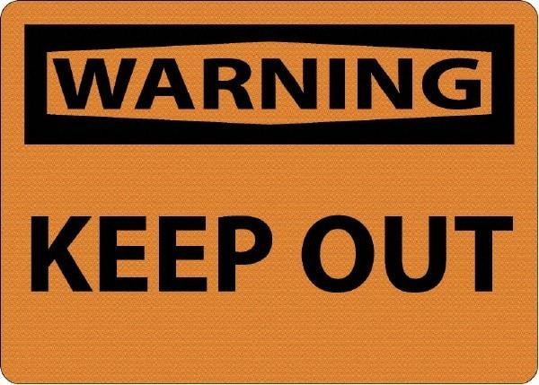 NMC - "Warning - Keep Out", 10" Long x 14" Wide, Aluminum Safety Sign - Rectangle, 0.04" Thick, Use for Security & Admittance - Makers Industrial Supply