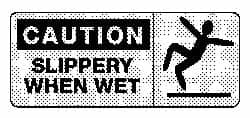 NMC - "Caution - Slippery When Wet", 7" Long x 17" Wide, Rigid Plastic Safety Sign - Rectangle, 0.05" Thick, Use for Accident Prevention - Makers Industrial Supply