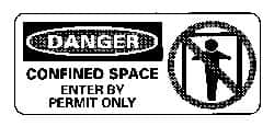 NMC - "Danger - Confined Space - Enter by Permit Only", 7" Long x 17" Wide, Pressure-Sensitive Vinyl Safety Sign - Rectangle, 0.004" Thick, Use for Accident Prevention - Makers Industrial Supply