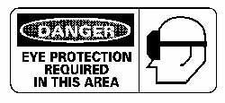 NMC - "Danger - Eye Protection Required in This Area", 7" Long x 17" Wide, Rigid Plastic Safety Sign - Rectangle, 0.05" Thick, Use for Accident Prevention - Makers Industrial Supply