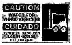 NMC - "Caution - Watch for Work Vehicles", 10" Long x 18" Wide, Pressure-Sensitive Vinyl Safety Sign - Rectangle, 0.004" Thick, Use for Accident Prevention - Makers Industrial Supply