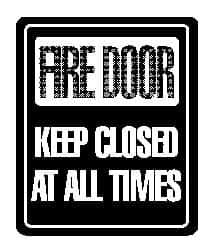 NMC - Fire Door - Keep Closed at All Times, Acrylic Fire and Exit Sign - 8" Wide x 10" High - Makers Industrial Supply