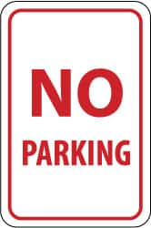 NMC - "No Parking", 12" Wide x 18" High, Aluminum No Parking & Tow Away Signs - 0.04" Thick, Red on White, Rectangle, Wall Mount - Makers Industrial Supply