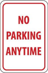 NMC - "No Parking Anytime", 12" Wide x 18" High, Aluminum No Parking & Tow Away Signs - 0.063" Thick, Red on White, Rectangle, Post Mount - Makers Industrial Supply