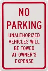 NMC - "No Parking - Unauthorized Vehicles Will Be Towed at Owner's Expense", 12" Wide x 18" High, Aluminum No Parking & Tow Away Signs - 0.04" Thick, Red on White, Rectangle, Wall Mount - Makers Industrial Supply