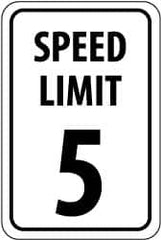 NMC - "Speed Limit 5", 18" Wide x 24" High, Aluminum Speed Limit Signs - 0.08" Thick, Black on White, High Intensity Reflectivity, Rectangle, Post Mount - Makers Industrial Supply