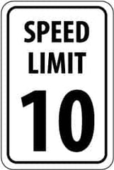 NMC - "Speed Limit 10", 18" Wide x 24" High, Aluminum Speed Limit Signs - 0.08" Thick, Black on White, High Intensity Reflectivity, Rectangle, Post Mount - Makers Industrial Supply