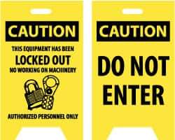 NMC - Caution - Do Not Enter, Caution - This Equipment Has Been Locked Out, No Working on Machinery - Authorized Personnel Only, 12" Wide x 19" High, Plastic Floor Sign - A-Frame, Black on Yellow, For Security & Admittance - Makers Industrial Supply