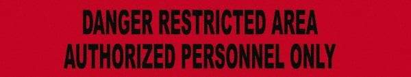 NMC - 1,000' Long x 3" Wide Roll, Polyethylene, Black & Red Barricade Tape - Message: Danger - Restricted Area - Authorized Personnel Only - Makers Industrial Supply